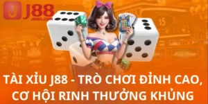 Tài Xỉu J88 - Trò Chơi Đỉnh Cao, Cơ Hội Rinh Thưởng Khủng